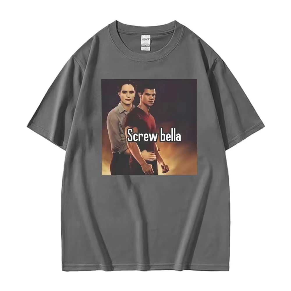 Screw Bella Twilight Saga Funny Meme Graphic Tee Shirt Men's Women Vintage Fashion Classic T Shirt Summer Cotton Comfort T-shirt