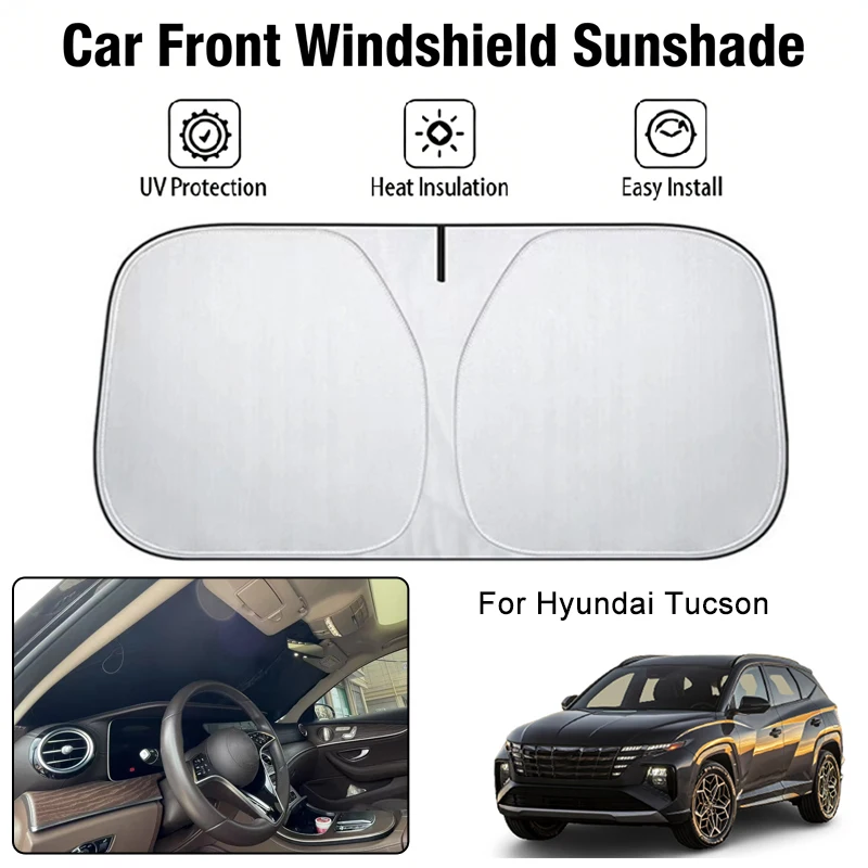 

Солнцезащитный чехол на лобовое стекло автомобиля для Hyundai Tucson, защита от ультрафиолета, теплоизоляция, аксессуары для защиты от солнца в салоне автомобиля