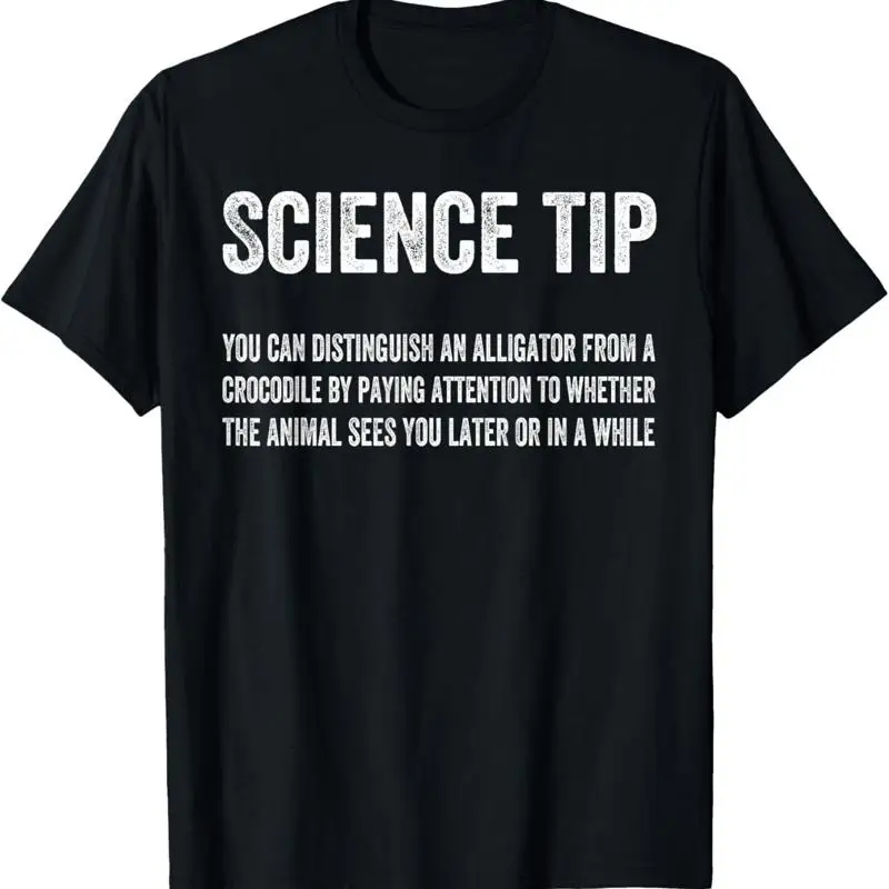 

Crocodile Alligator Funny Science Tip T Shirt