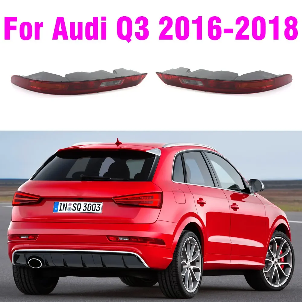 

Для 2016-2018 Audi Q3 европейская версия фонаря заднего бампера высокого качества крышка заднего фонаря стоп-сигнал 8U 0945096 Б 8У 0945095 Б