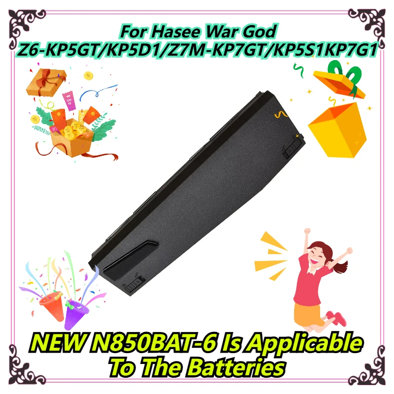 

НОВЫЙ N850BAT-6 подходит для аккумуляторов Hasee War God Z6-KP5GT/KP5D1/Z7M-KP7GT/KP5S1KP7G1