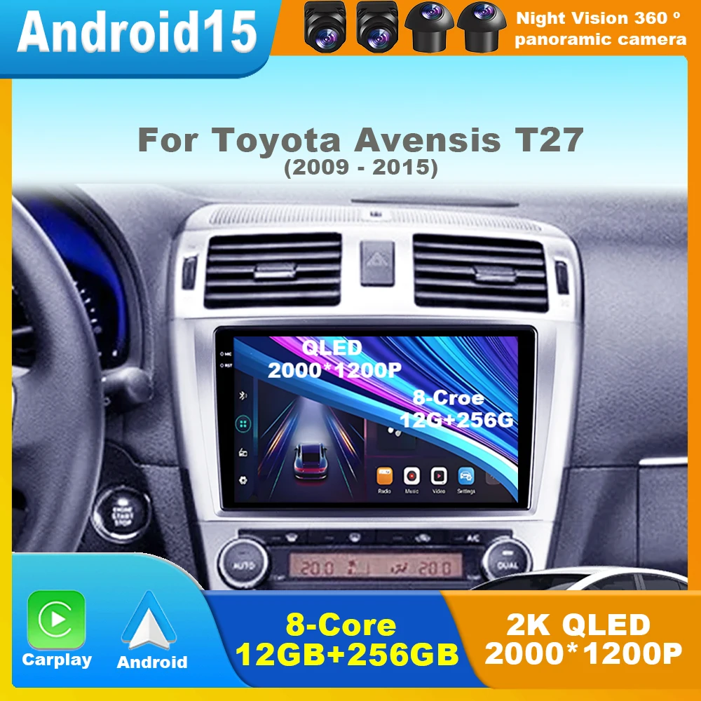 

Android 15 Car Radio For Toyota Avensis T27 2009 - 2015 Navigation GPS Multimedia Player Stereo wifi+4G Carplay auto video QLED