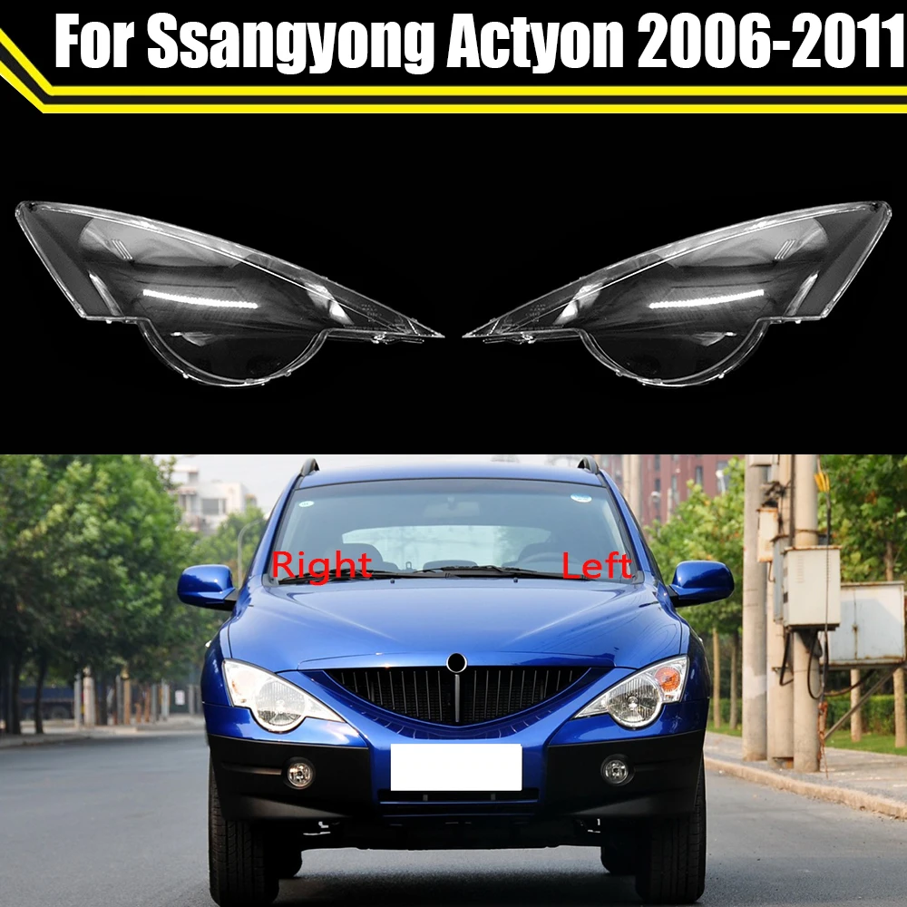 Front Car Transparent Lampcover For Ssangyong Actyon 2006~2011 Lampshade Caps Lamp Shell  Auto Light Clear Lens Headlight Cover
