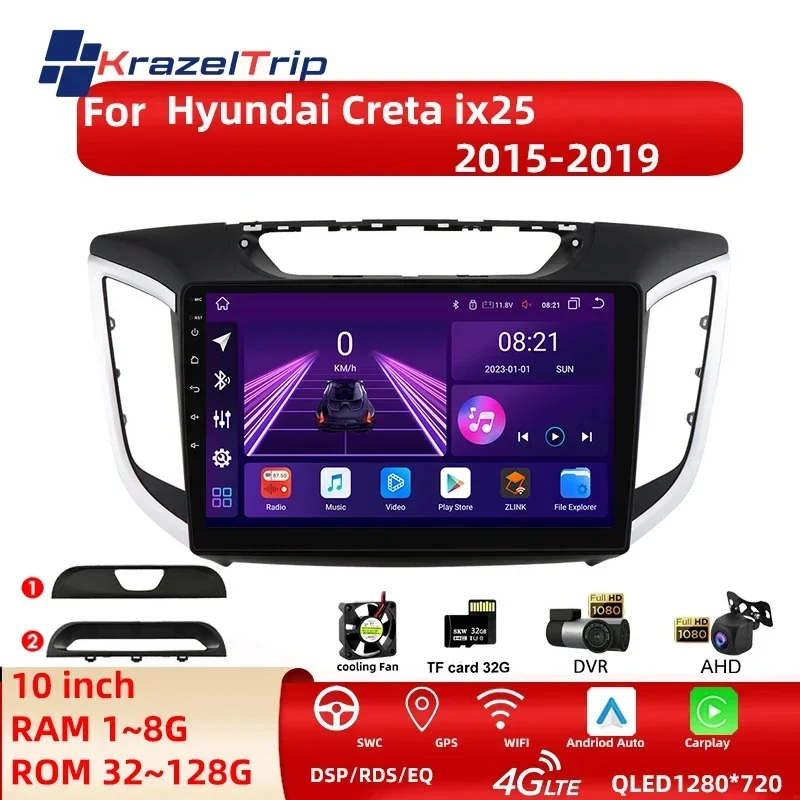 KrazelTrip 10 Inch Andriod 12 Head Unit For Hyundai Creta IX25 2015-2019 Car Radio Multimedia Carplay Auto Navigation Autoradio