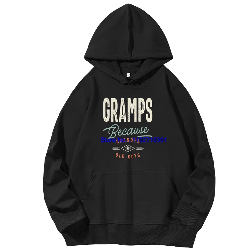 

Gramps Because Grandpa Is For Old Guys Толстовки с капюшоном и графикой Свитер с принтом дедушки Пуловер Толстовки Спортивная толстовка
