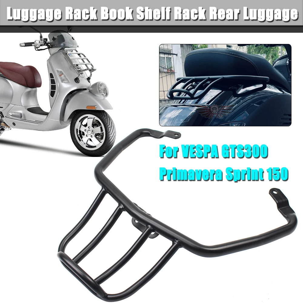 For VESPA GTV GTS 300 250 125 ALL Black Chrome Rear Bracket Motorcycle Sports Luggage Rack Book Shelf Rack Rear Luggage Bag