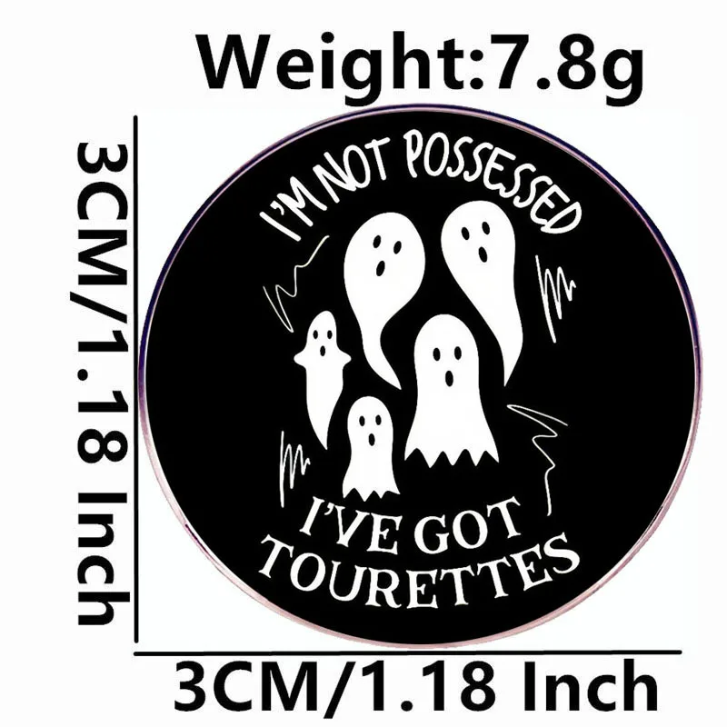 المينا طية صدر السترة شارة بروش ، أنا لا يمتلك ، شبح أنا لا يمتلك ، لقد حصلت على Tourettes ، تزيين المجوهرات #4