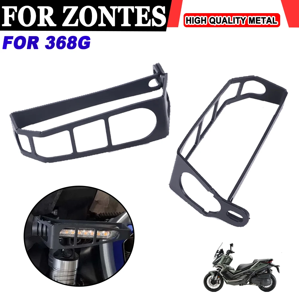 

For Zontes 368G ZT368G Motorcycle Accessories LED Indicator Guard Protector Cover Turn Signal Light Guard Protection