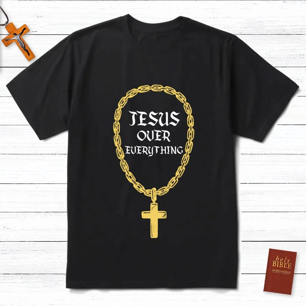 Jesus Over Everything T-Shirt Men's and Women's Short Sleeve Cotton Tees Y2k Shirt Oversize Tops Summer Blouse Men Clothing