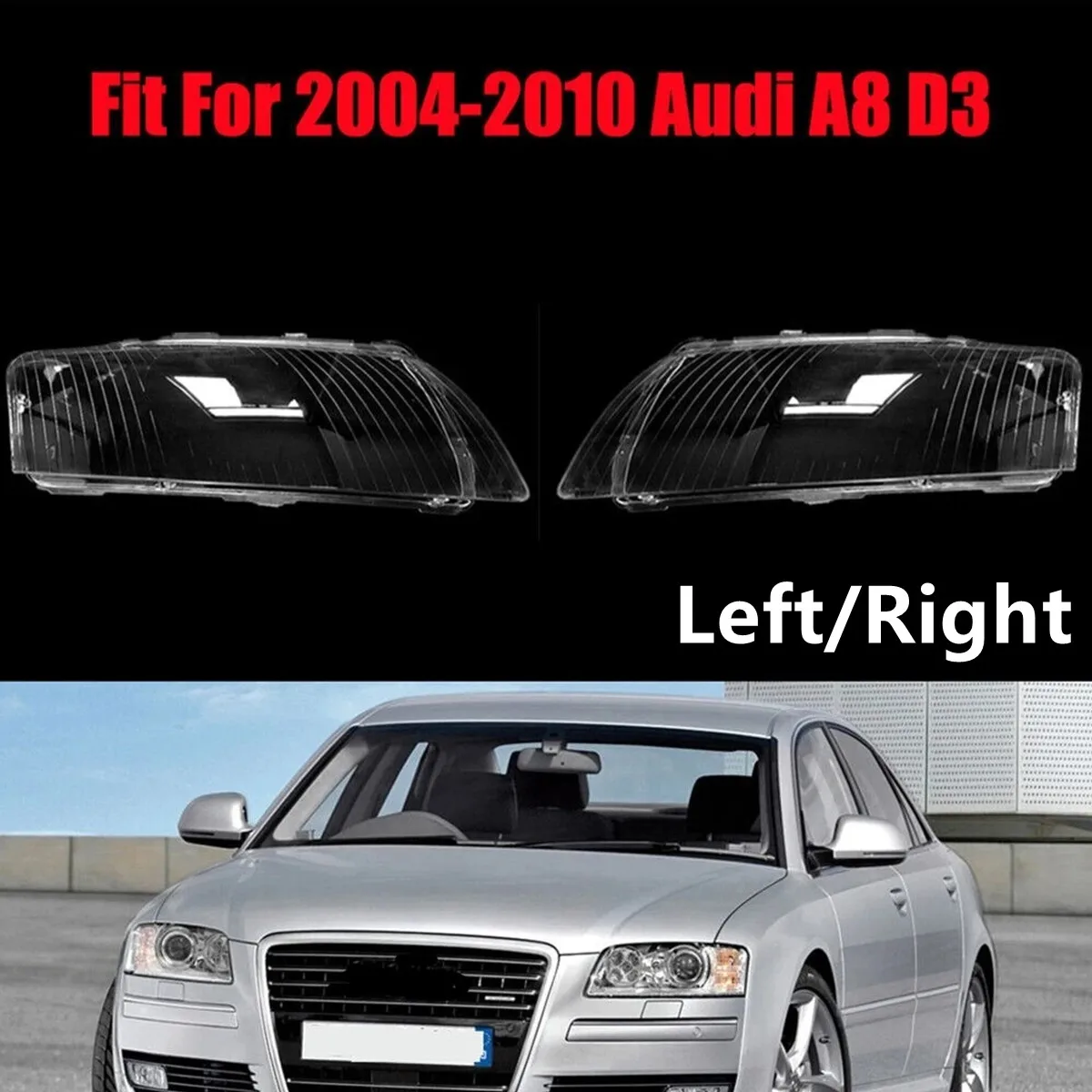 

Left/Right Front Headlight Lens Cover Clear Car Headlamp Cover Shell Transparent Lampshade For Audi A8 D3 2004-2009