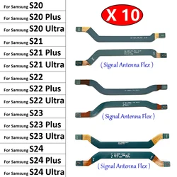 10Pcs, New For Samsung S20 S21 S22 S23 S24 Plus Ultra 4G 5G Signal Antenna Main Board Connector LCD Motherboard Flex Cable