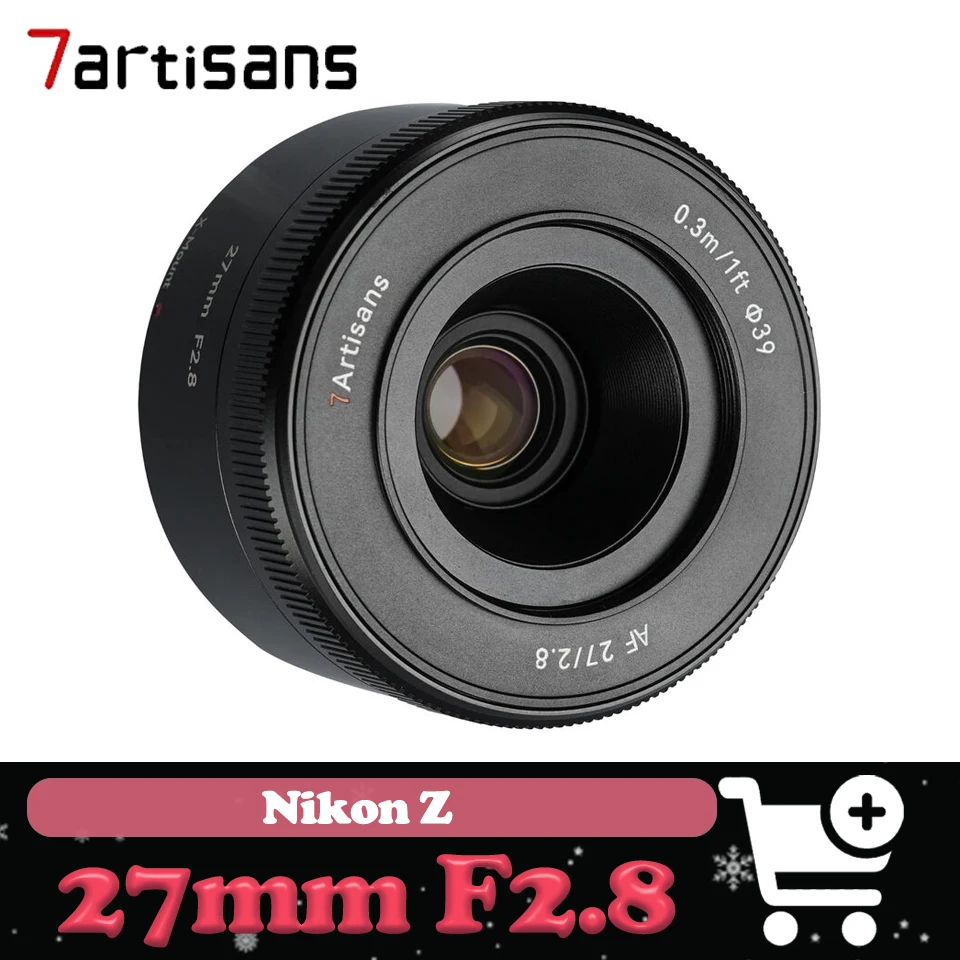 

7Artisans AF 27mm F2.8 APS-C Prime Lens Large Aperture STM Stepper Motor Supports Eye Recognition Lens for Sony A7RIII Nikon Z50