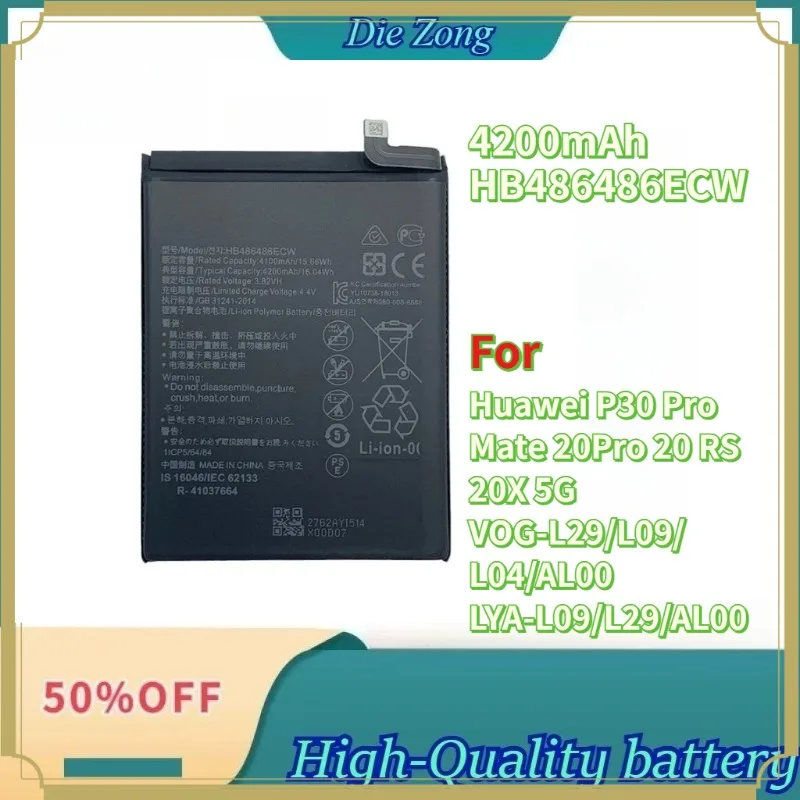 

New For Huawei P30 Pro Mate 20Pro 20 RS 20X 5G VOG-L29/L09/ L04/AL00 LYA-L09/L29/AL00 Mobile Phone Battery 4200mAh HB486486ECW