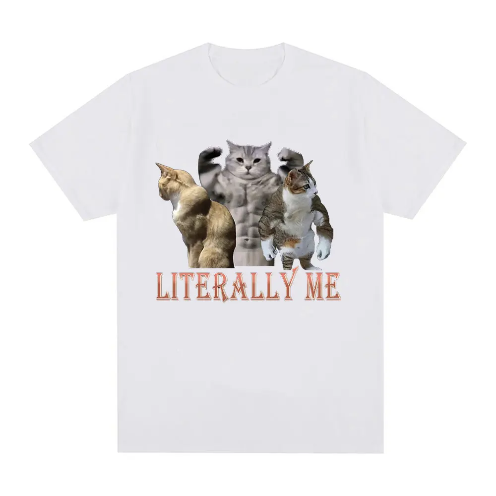 Buff Cats Meme Literally Me T-shirt Fitness Gym Fashion Hip Hop Short Sleeve T-shirts Harajuku Sleeve Casual Aesthetic Clothes