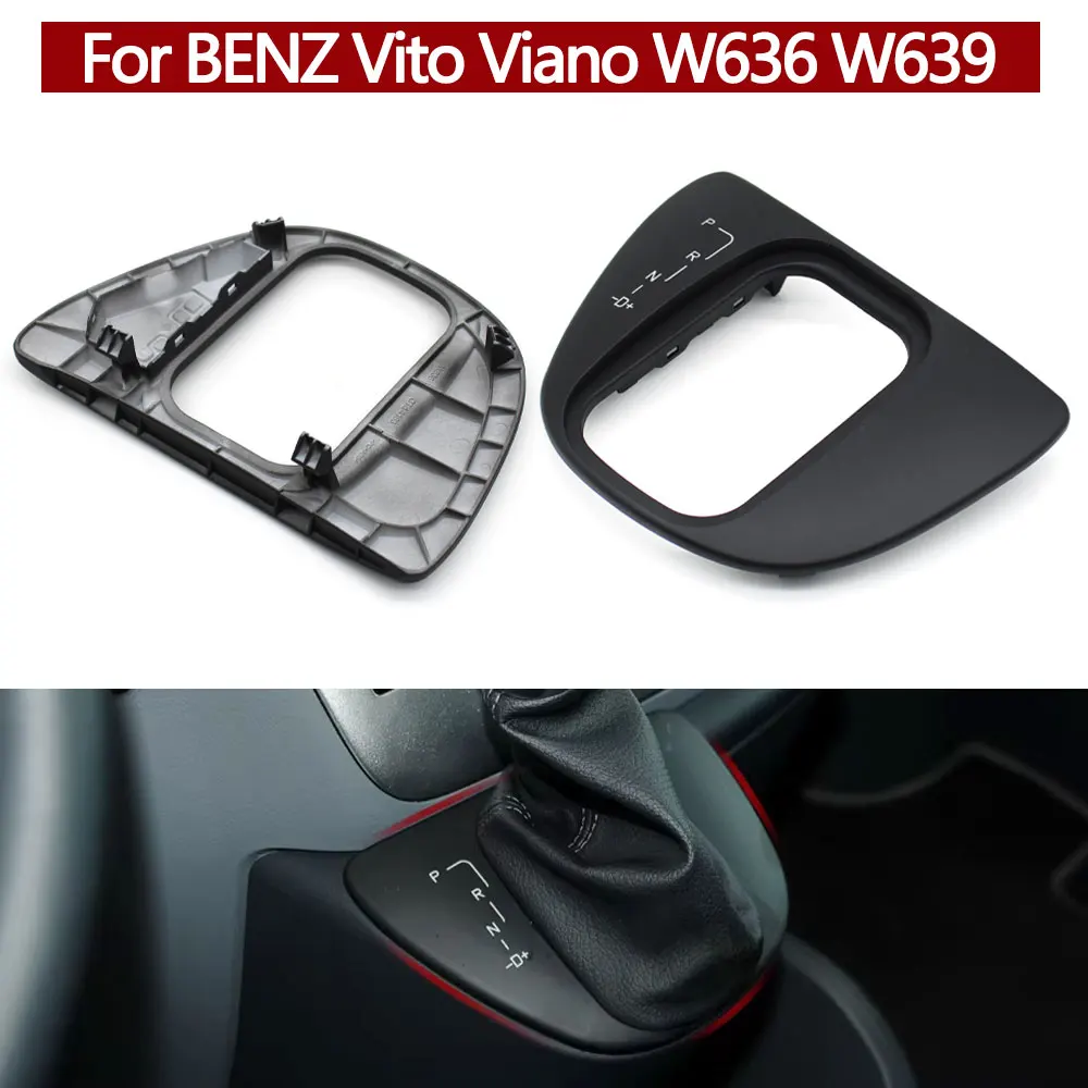 LHD Car Central Console Automatic Gear Box Shift Cover Gear Lever Baffle For Mercedes BENZ Vito Viano W636 W639 6392600073