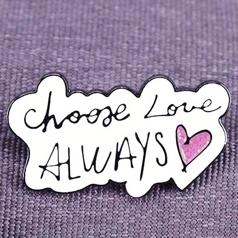 Levate Your Style with 'Choose Love Always' Brooch Pin Accessory Backpacks