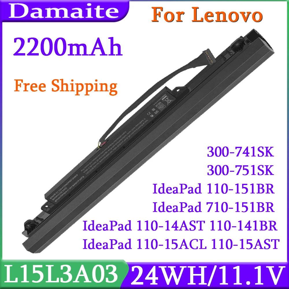 

L15L3A03 L15C3A03 Battery For Lenovo IdeaPad 110-14AST 110-14IBR 110-15ACL 110-15AST 110-15IBR 10.8V 2200mAh L15S3A02