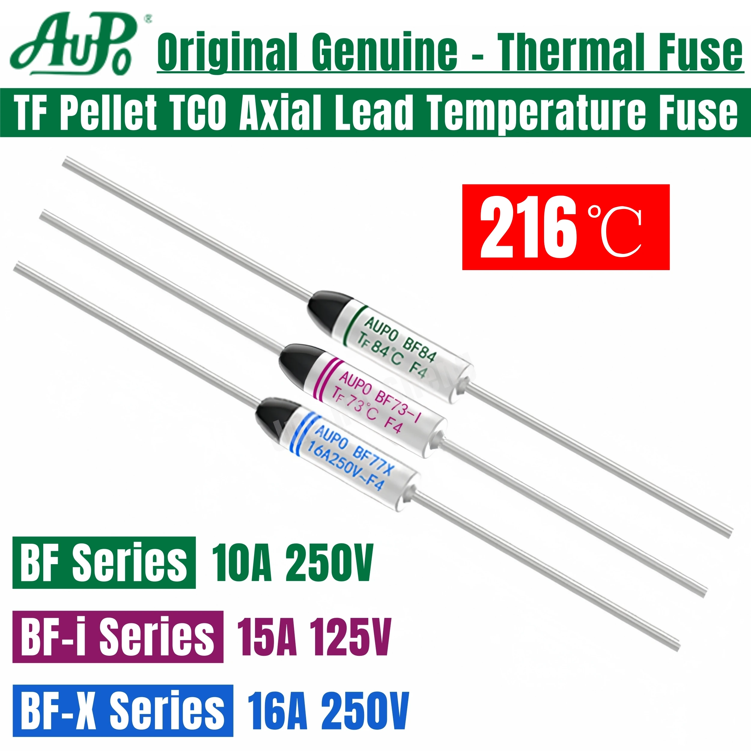 10PCS AUPO ฟิวส์อุณหภูมิ BF 216C BF216 10A BF216-X 16A 250V BF216-i 15A 125V TF 216 องศาเซลเซียสเม็ด TCO Thermal Fusing