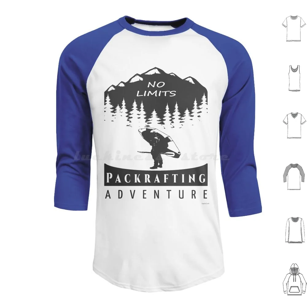 Packrafting Adventures Hoodies Long Sleeve Packrafting Adventure Packraft Rafting Kayak Canoe Water Sports Hike Hiking