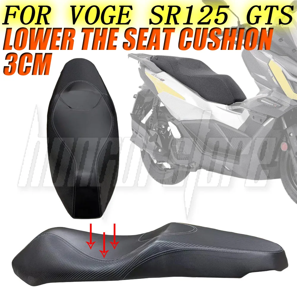 

For VOGE SR125 GTS SR 125GTS SR Motorcycle Seat Lowering Pad Comfort Ride Height Reduction Lower by 30mm Heated Seat Cushion