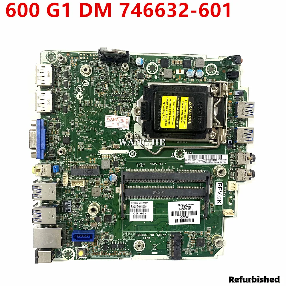 

Refurbished 746632-001 For HP ProDesk 600 G1 DM Motherboard 746632-601 746219-003 Mainboard 100% Tested Fully