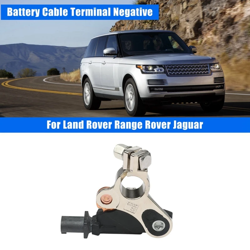 

Car Battery Cable Terminal Negative Accessories For Land Rover Range Rover Jaguar 2013-2016 C2Z16597 LR026038 LR038721