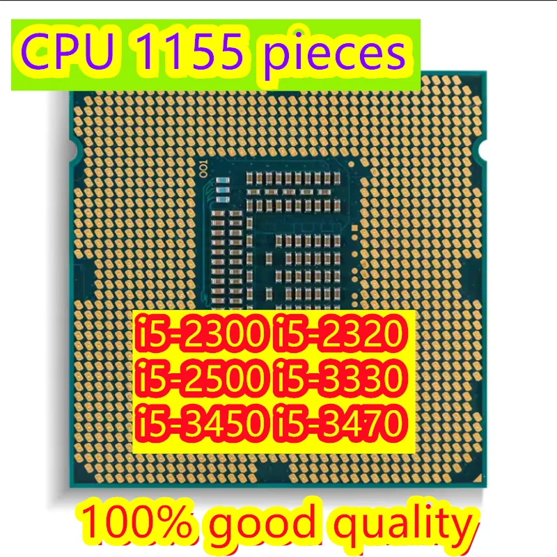 i5-2300 2.8GHZ i5-2320 3.0G i5-2500 3.3G i5-3330 3.0G i5-3450 3.1G i5-3470 3.2G Quad-core CPU processor 1155 pins 100% original