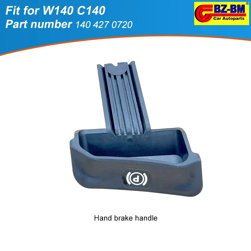 

Parking Handbrake Release Lever Brake Handle For Mercedes Benz W140 C140 OEM 1404270720 A1404270720 Car Release Handle