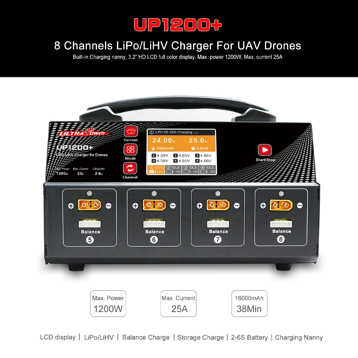 

Ultra Power UP1200+ 1200W 25A 8 Channels 2-6S Battery UAV Charger With LCD Display