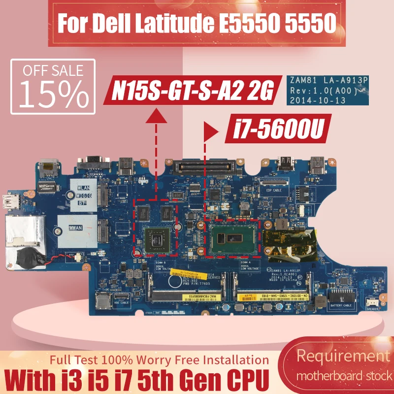 For DELL Latitude E5550 5550 Laptop Motherboard LA-A911P LA-A913P 0H89GR 0M5HV7 0W4CTJ 0DWVYV 099NCH 0MTN7P Notebook Mainboard