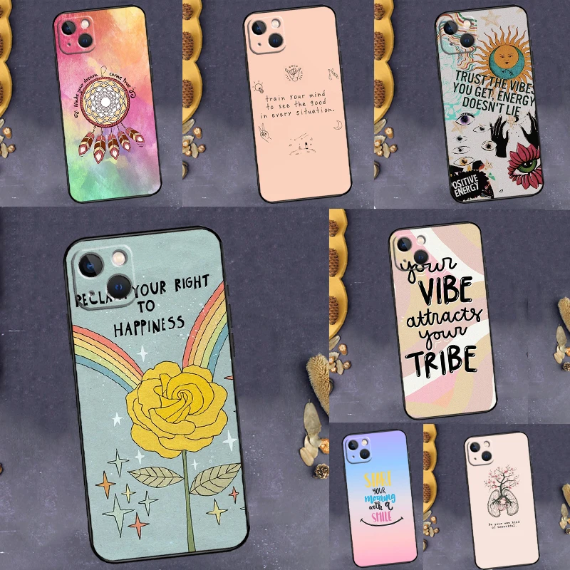 Positive Good Vibe Quote Case For Samsung Galaxy A56 A36 A26 A16 A54 A34 A14 A32 A52 A13 A33 A53 A15 A35 A55 A17 A57