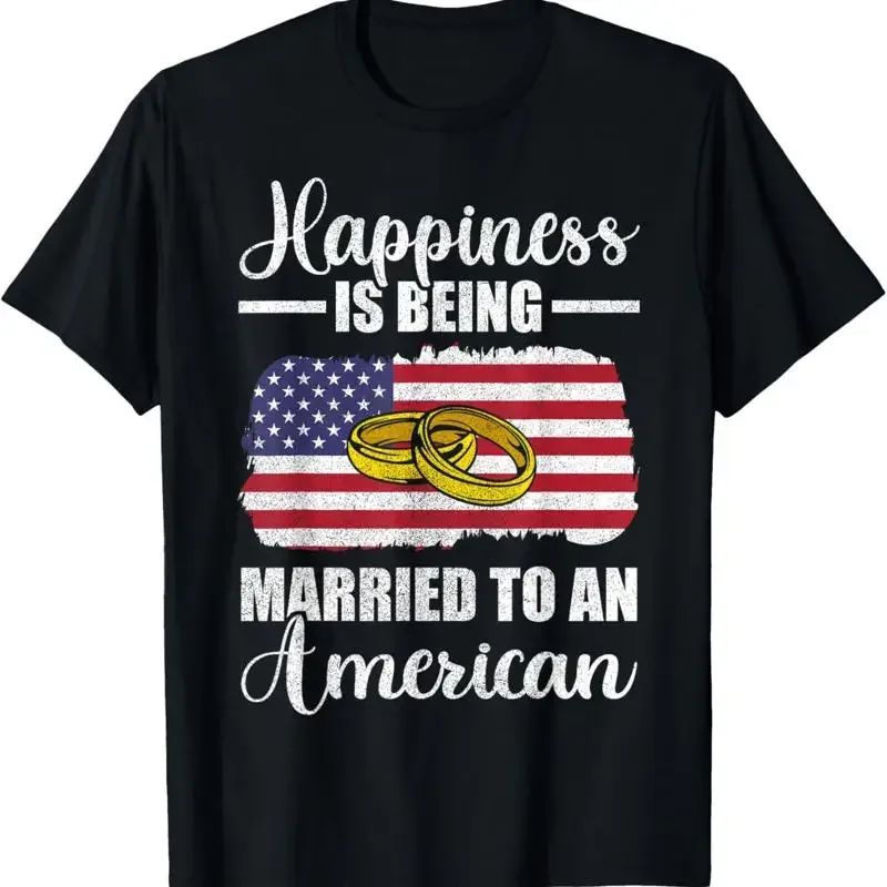 Happiness Is Being Married To An American Wedding T Shirt