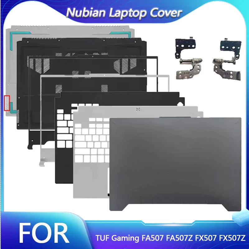 

For TUF Gaming FA507 FA507Z FX507 FX507Z laptop LCD back cover/front panel/hinge/bottom cover palm rest ABCD Cover