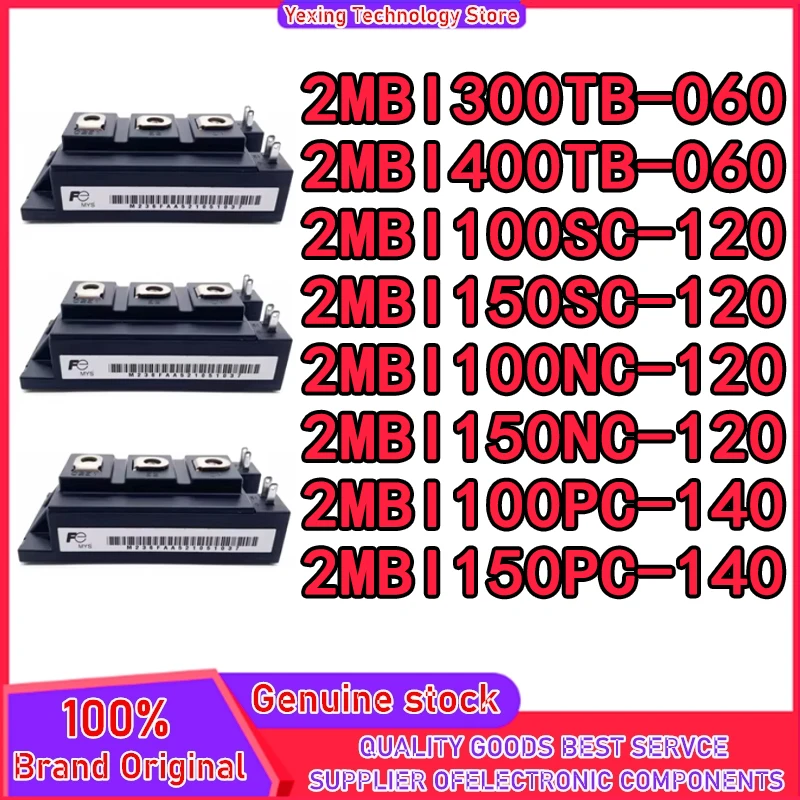 

2MBI300TB-060 2MBI400TB-060 2MBI100SC-120 2MBI150SC-120 2MBI100NC-120 2MBI150NC-120 2MBI100PC-140 2MBI150PC-140