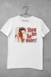 Vintage Show Me the Money Meme Jerry Maguire Movie Fan Art Tom Cruise Unisex Tee Shirt for Tom Cruise Fans