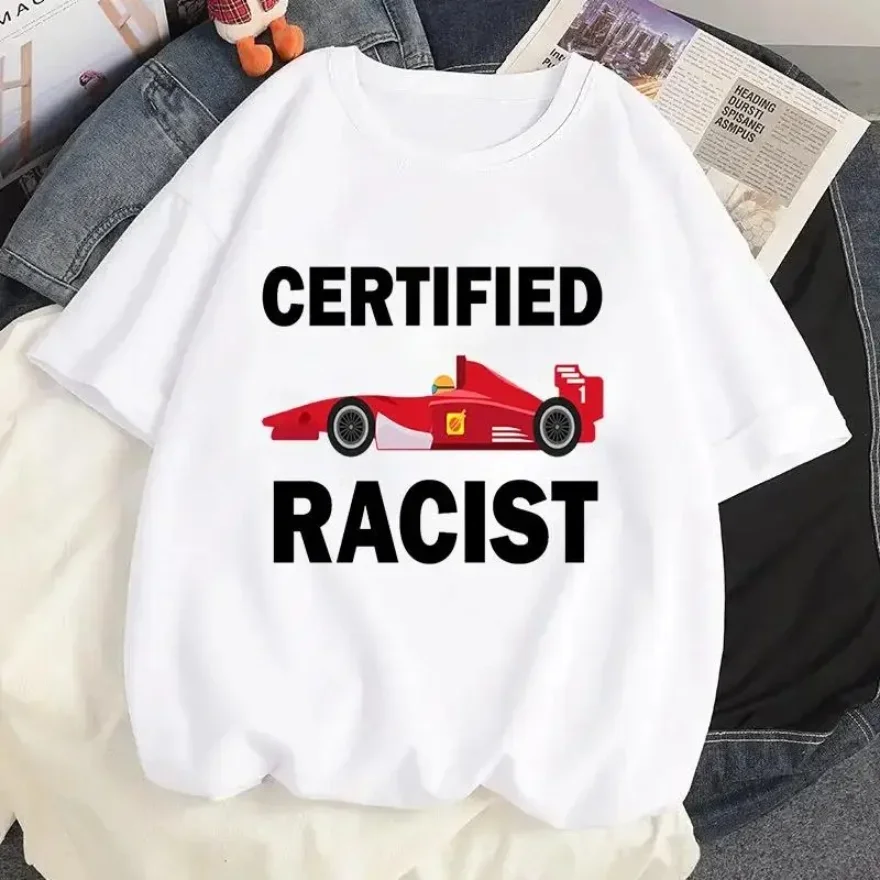 Certified Racist T Shirt Men Women Graphic Print Fashion T Shirt Casual Crew Neck Streetwear Short Sleeve  T Shirt Tees