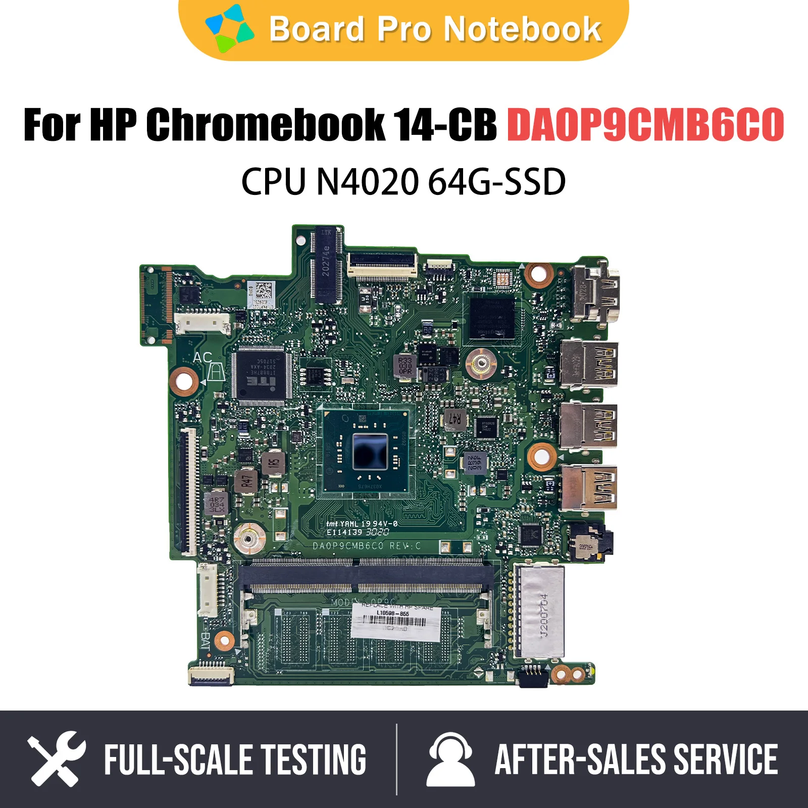 

DA0P9CMB6C0 Mainboard For HP Chromebook 14-CB L65728-601 L65953-601 Laptop Motherboard With CPU N4020 64G-SSD 100% TEST OK