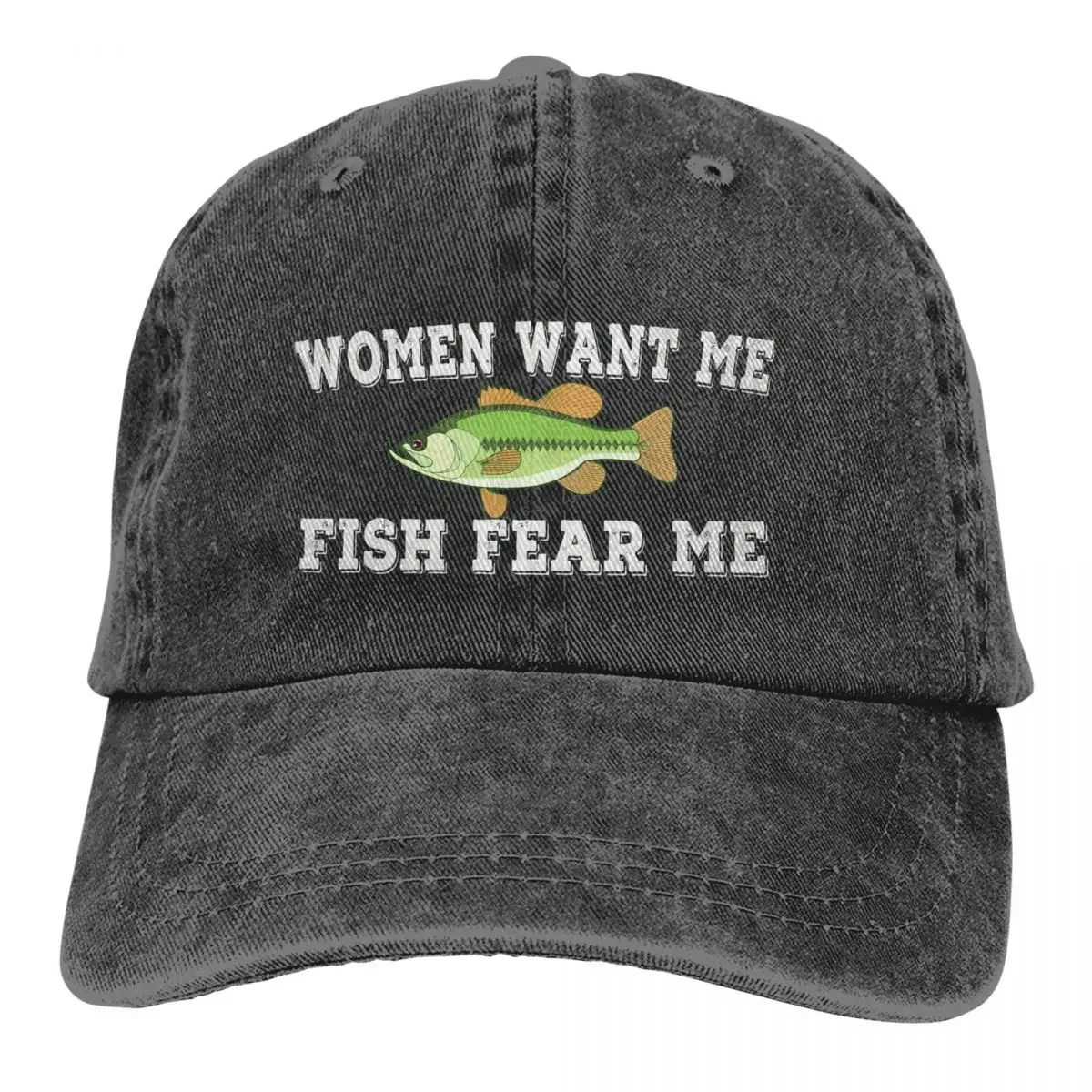 Women Want Me Fish Fear Me Women Love Me Fish Fear Me Fishing Dad Quotes Sarcastic Jokes Baseball Caps Peaked Cap Meme Hats