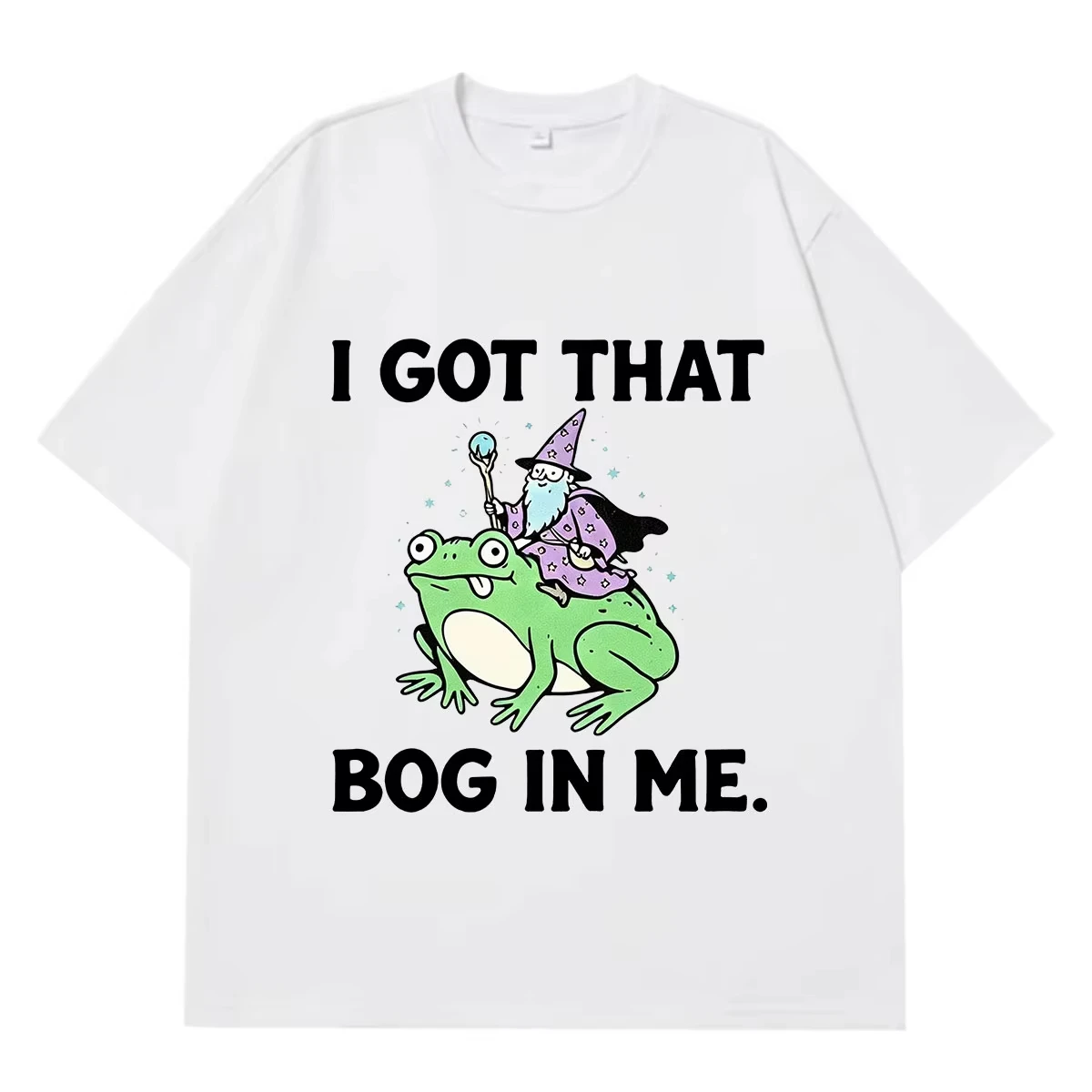 I Got That Bog in Me Funny Frog Meme T-shirt Men Women Fashion T-shirt Short-sleeved Loose Casual Cotton Hip-hop T-shirts Tops