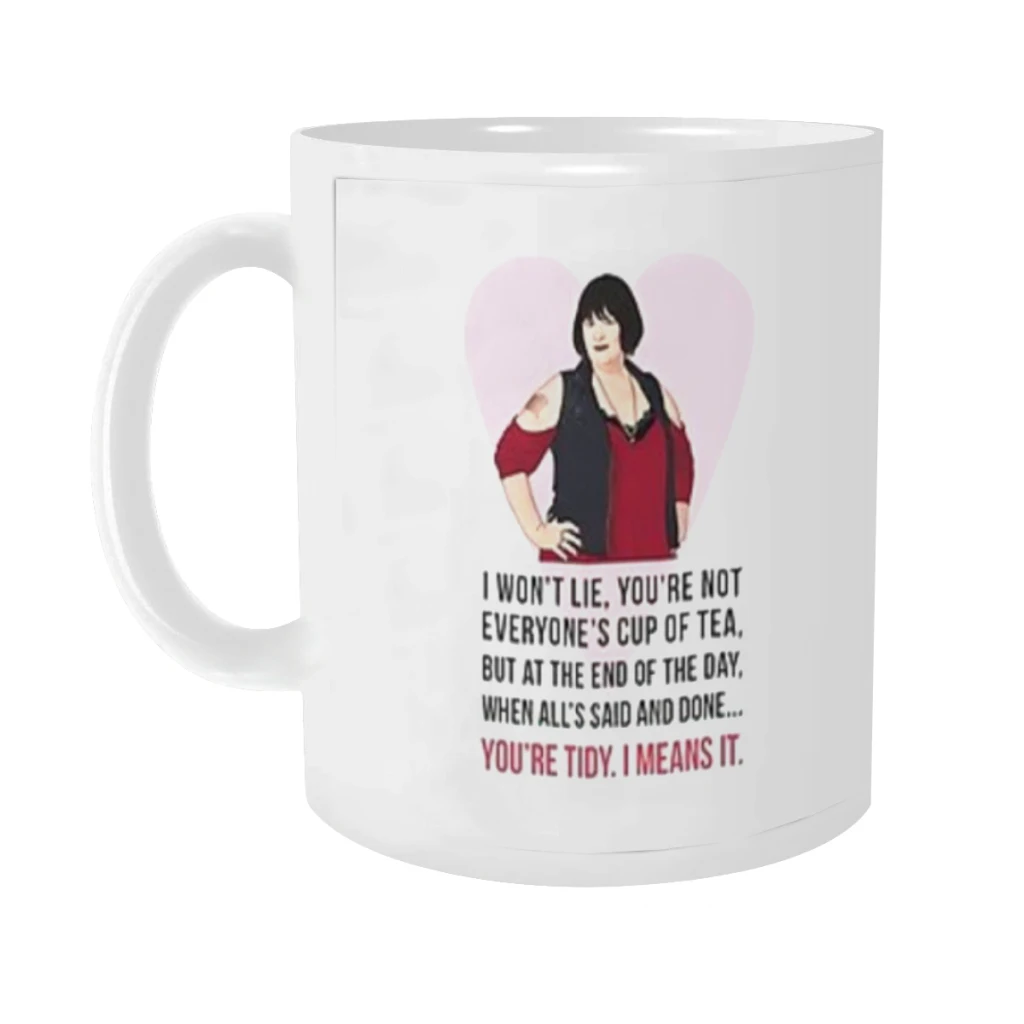 

You're Tidy, I Means It - Nessa - Gavin and Stacey Tea Coffee Mugs Bachelorette Party Team Groomsman Cups Wedding Gifts