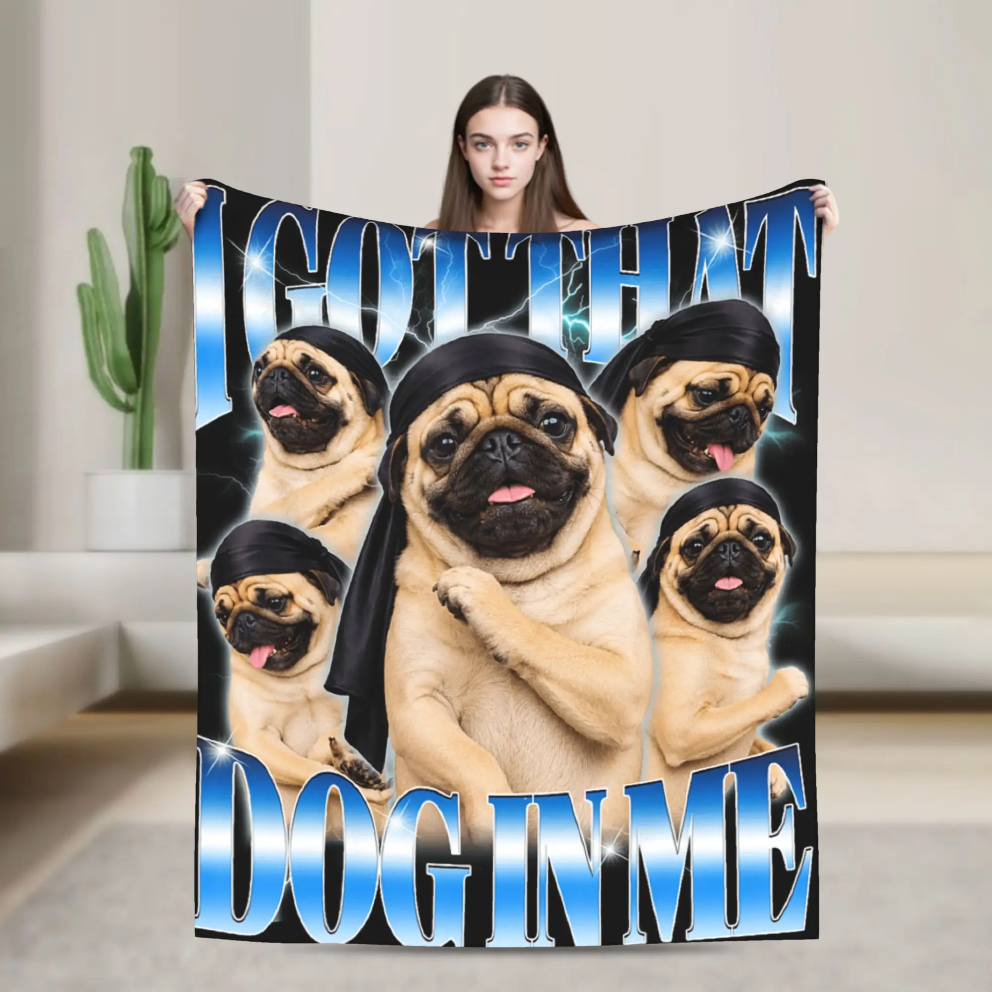 I Got that Dog in Me Funny Pug Nasir Dance Meme Throw Blanket Cozy Novelty Blankets  For Outdoor Travel Bedspread Bed Cover