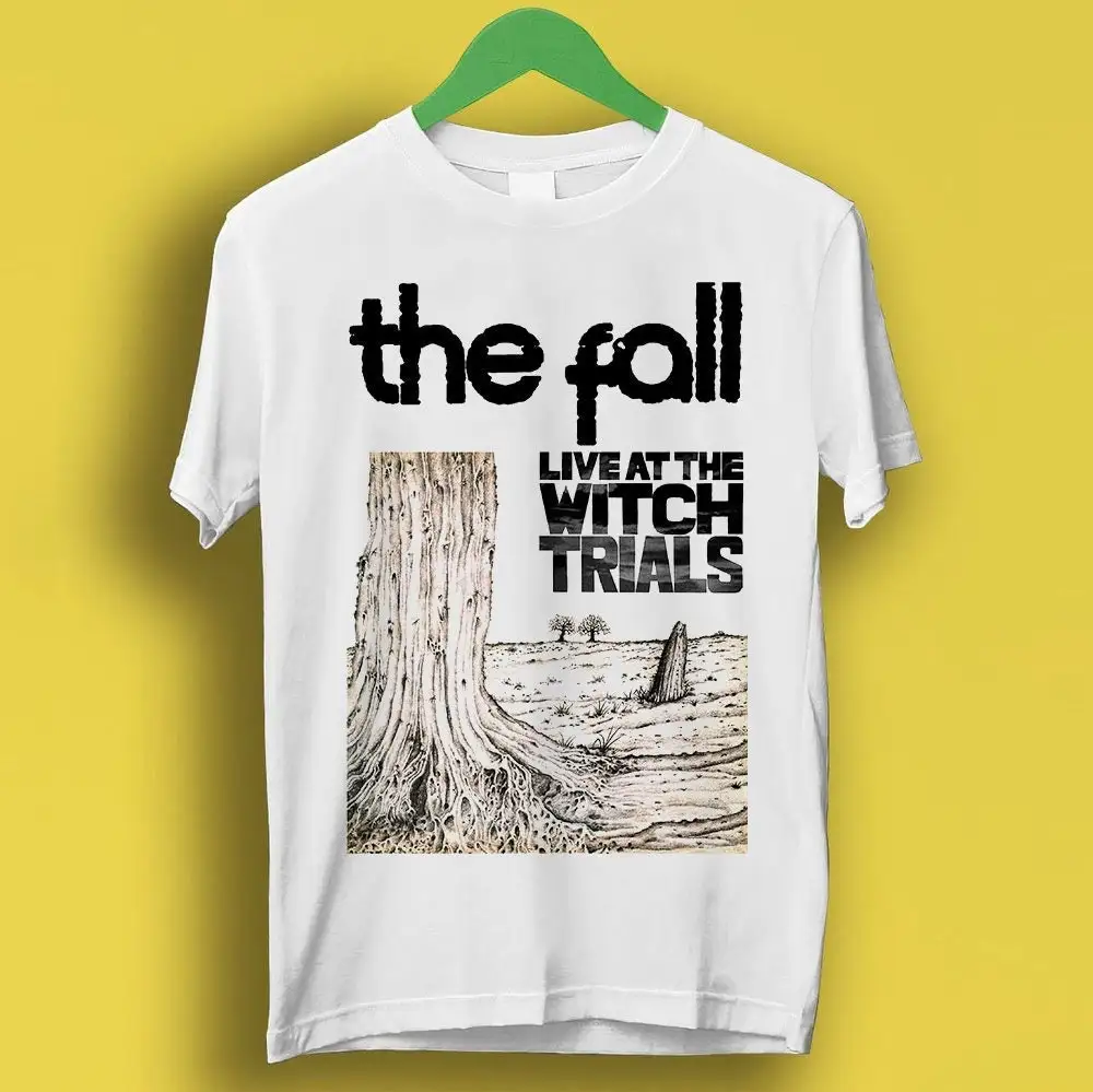 The Fall Live At Witch Trials Band Punk Rock Meme Funny T Shirt Style Gamer Cult Music P1801