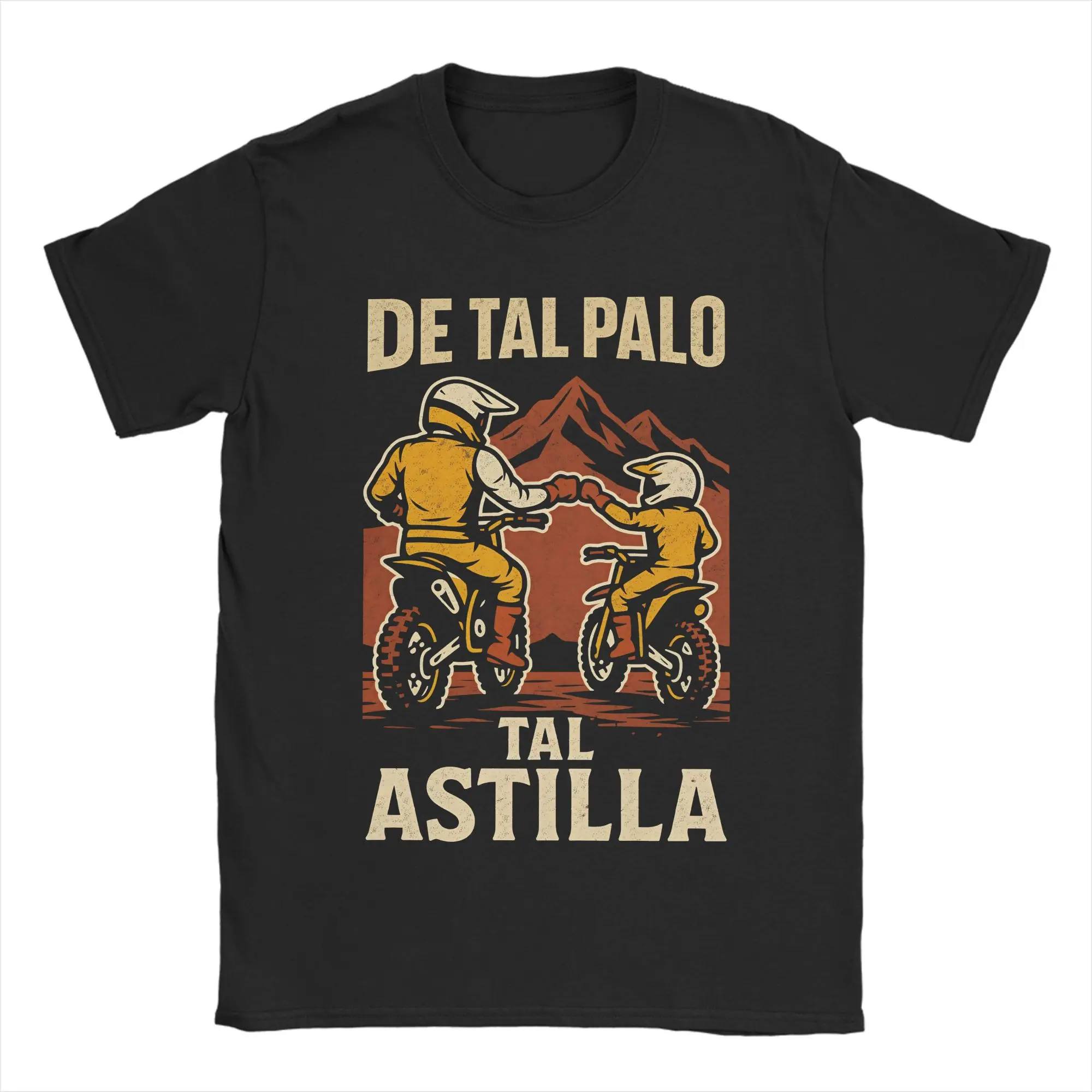 DE TAL PALO TAL ASTILLA Moto Tee Shirt for Men Women Graphic Printing T Shirts A CHIP OFF THE OLD BLOCK 100% Cotton Clothes