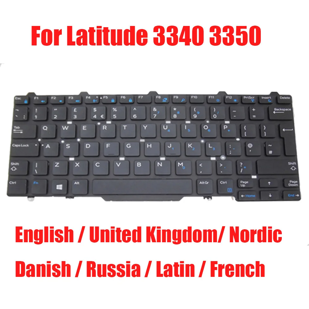 

US/UK/Nordic/Danish/Russia/Latin/French Laptop Keyboard For DELL For Latitude 3340 3350 094F68 010M30 0VW6J9 Without Backlit New