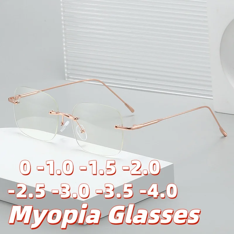 

2026 New Metal Frameless Anti-Blue Light Myopia Glasses for Women High-Definition Comfort Eyeglasses Minus Diopter 0 To -4.0