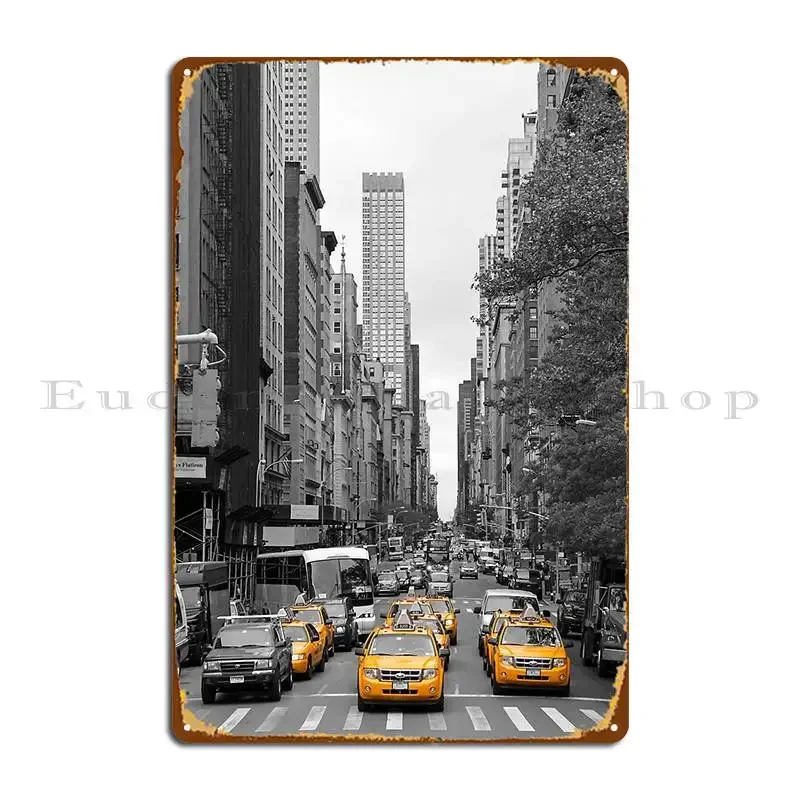 New York Yellow Taxis On Manhattan Streets Metal Sign Party Iron Customize Bar Cave Design Tin Sign Poster