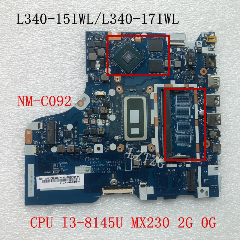 NM-C092 For Lenovo Ideapad L340-15IWL/L340-17IWL Laptop Motherboard CPU I3-8145U MX230 2G 0G FRU 5B20S41710 100% Tested OK