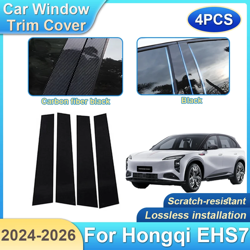 

Накладки на окна автомобиля для Hongqi EHS7 Tiangong08, аксессуары 2024, 2025, 2026, 4 шт., наклейки на столбе, защитная пленка для колонны B C