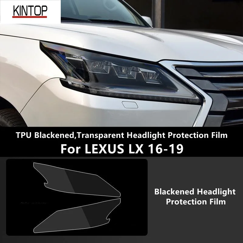 

For LEXUS LX 16-19 TPU Blackened,Transparent Headlight Protective Film, Headlight Protection,Film Modification