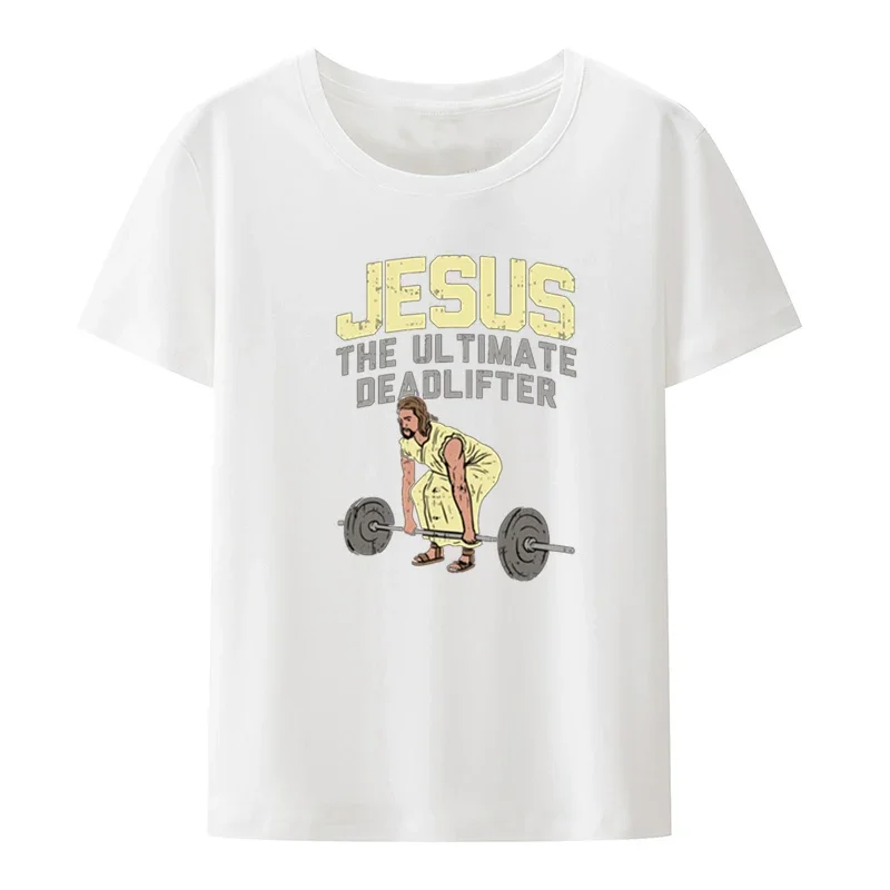 Jesus The Ultimate Deadlifter Funny Graphic Print T-shirt Leisure Breathable Clothes Men Clothing Style Short Sleeve Loose Tee image 2